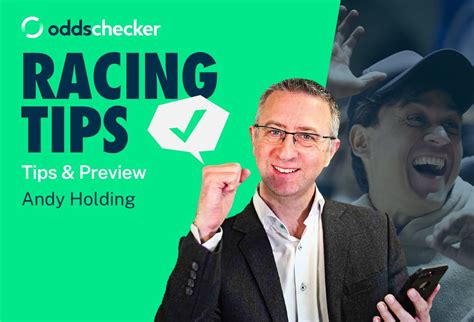 oddschecker tips|andy holding oddschecker.